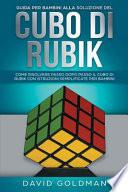 Guida per Bambini Alla Soluzione Del Cubo Di Rubik