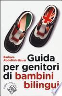 Guida per genitori di bambini bilingui