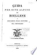 Guida per gite Alpine nel Biellese e indicazioni sulle industrie del circondario