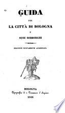 Guida per la città di Bologna e suoi sobborghi