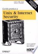 Guida pratica a Unix & Internet Security. Solaris, Mac OS X, Linux & FreeBSD