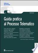 Guida pratica al processo telematico