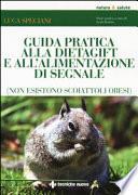 Guida pratica alla dieta GIFT e alimentazione di segnale