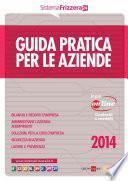 GUIDA PRATICA PER LE AZIENDE 2014