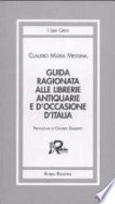 Guida ragionata alle librerie antiquarie e d'occasione d'Italia