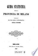 Guida Statistica Della Provincia Di Milano (etc.)