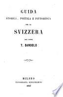 Guida storica, poetica e pittoresca per la Svizzera