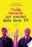 Guida tascabile per maniaci delle serie tv