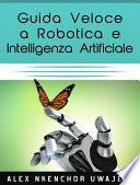 Guida Veloce A Robotica E Intelligenza Artificiale