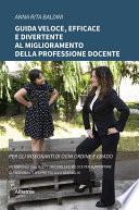 Guida veloce, efficace e divertente al miglioramento della professione docente