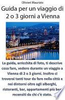 Guida Viaggio a Vienna di 2 o 3 giorni