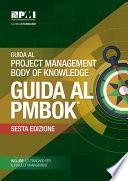 Guide to the Project Management Body of Knowledge (PMBOK® Guide)–Sixth Edition (ITALIAN)