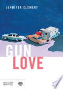 Gun Love (edizione italiana)