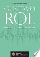 Gustavo Rol. Esperimenti e testimonianze