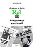 Gustavo Rol - Vol. 2 - Indagine Sugli Esperimenti