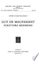 Guy de Maupassant scrittore moderno