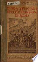Gvida vfficiale delle esposizioni di Roma ...