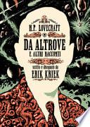 H.P. Lovecraft. Da altrove e altri racconti