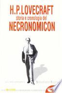 H. P. Lovecraft. Storia e cronologia del Necronomicon