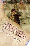 Habrosyne Nella Letteratura Greca Arcaica E Classica