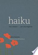 Haiku for a Season / Haiku Per Una Stagione
