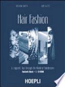 Hair Fashion. A Linguistic Tour Through the World of Hairdressers. Student's Book. Con CD Audio