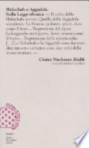 Halachah e Aggadah. Sulla legge ebraica