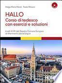 Hallo! Corso di tedesco con esercizi e soluzioni. A1-B1. Con 2 CD Audio