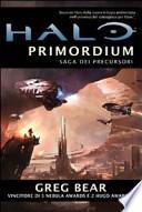 Halo Primordium. Saga dei Precursori
