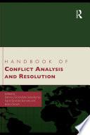 Handbook of Conflict Analysis and Resolution