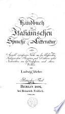 Handbuch der italianischen Sprache und Litteratur. Prosaischer und Poetischer Theil