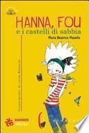 Hanna, Fou e i castelli di sabbia