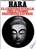 Hara. Centro vitale dell'uomo secondo lo zen