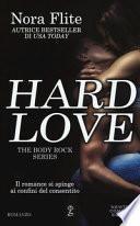 Hard love. The body rock series