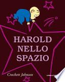 Harold nello spazio. Ediz. a colori