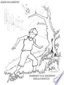 Harriot and the secret of the rock