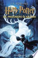 Harry Potter 03 e il prigioniero di azkaban