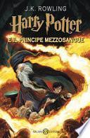 Harry Potter 06 e il principe mezzosangue