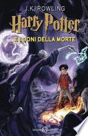 Harry Potter 07 e i doni della morte