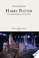 Harry Potter e il senso della (tua) vita