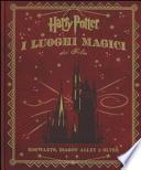 Harry Potter. I luoghi magici dei film