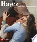 Hayez nella Milano di Manzoni e Verdi