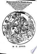 (Haymonskinder). Inamoramento de Rinaldo di monte albano. Nelquale se tratta diverse battaglie. Et come occise Mambrino e molti altri famosissimi pagani (etc.) (Novamente stampato.)