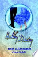 Healthy Dancing - Ballo e Benessere