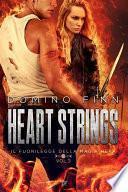 Heart Strings (Il Fuorilegge della Magia Nera - Vol. III)