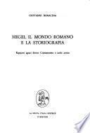 Hegel, il mondo romano, e la storiografia