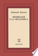 Heidegger e la metafisica