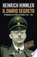 Heinrich Himmler. Il diario segreto