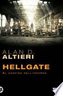Hellgate. Al confine dell'inferno. Tutti i racconti