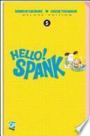 Hello Spank deluxe